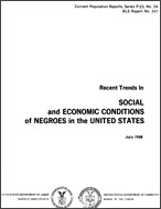 Recent Trends in Social and Economic Conditions of Negroes in the United States