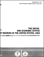 The Social and Economic Status of Negroes in the United States, 1969