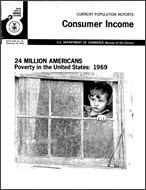 24 Million Americans—Poverty in the United States: 1969