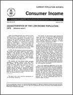 Characteristics of the Low-Income Population: 1973 (Advance report)