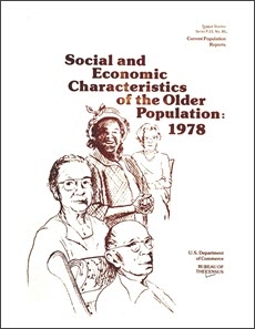 Social and Economic Characteristics of the Older Population: 1978