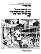 Characteristics of the Population Below the Poverty Level: 1981