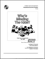 Who's Minding the Kids? Child Care Arrangements: Fall 1988