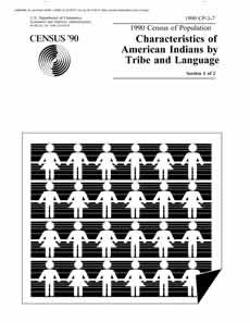 Characteristics of American Indians by Tribe and Language: 1990