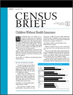 Census Brief: Children Without Health Insurance