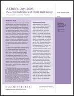 A Child's Day: 2006 (Selected Indicators of Child Well-Being)