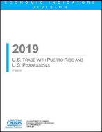 U.S. Trade with Puerto Rico and U.S. Possessions, 2019