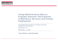 Using Administrative Data to Evaluate Veterans’ Participation in Workforce Services and Civilian Employment