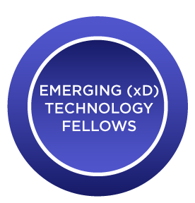 Emerging (xD) Technology Fellows