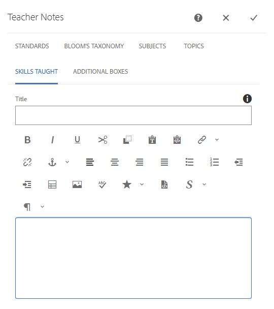 Teacher Notes Dialog Box: Skills Taught