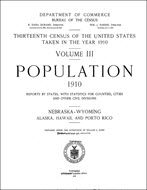1910 Census Volume 3 Population Reports By States Nebraska Wyoming