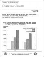 Annual Mean Income, Lifetime Income, and Educational Attainment of Men in the United States, for Selected Years, 1956 to 1966
