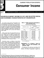 Household Money Income in 1971 and Selected Social and Economic Characteristics of Households