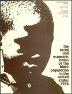 The Social and Economic Status of the Black Population in the United States: 1974