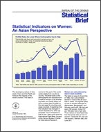 Statistical Brief: Statistical Indicators on Women: An Asian Perspective