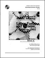 Dynamics of Economic Well-Being: Labor Force and Income, 1990 to 1992