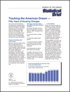 Statistical Brief: Tracking the American Dream — Fifty Years of Housing Changes