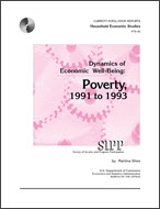Dynamics of Economic Well-Being: Poverty, 1991 to 1993