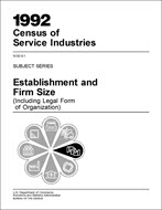 1992 Census of Service Industries: Subject Series, Establishment and Firm Size