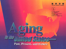 Aging in the United States--Past, Present, and Future