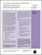 Dynamics of Economic Well-Being: Program Participation, 1993-1994, Who Gets Assistance?