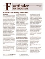 Factfinder for the Nation: Statistics on Mining Industries