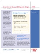 Census 2000 Brief: Overview of Race and Hispanic Origin: 2000