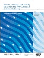 Income, Earnings, and Poverty Data From the 2007 American Community Survey