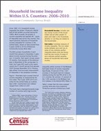 Household Income Inequality Within U.S. Counties: 2006–2010