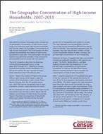 The Geographic Concentration of High-Income Households: 2007-2011