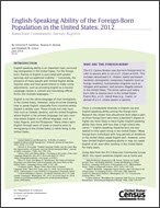 English-Speaking Ability of the Foreign-Born Population in the United States: 2012