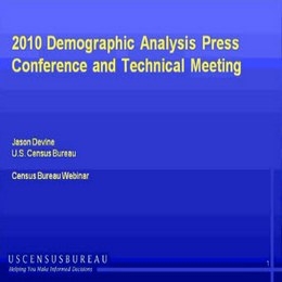 News Conference: 2010 Demographic Analysis Estimates