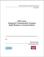 2010 Census Integrated Communications Program Rapid Response Assessment Report