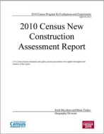 2010 Census New Construction Assessment Report
