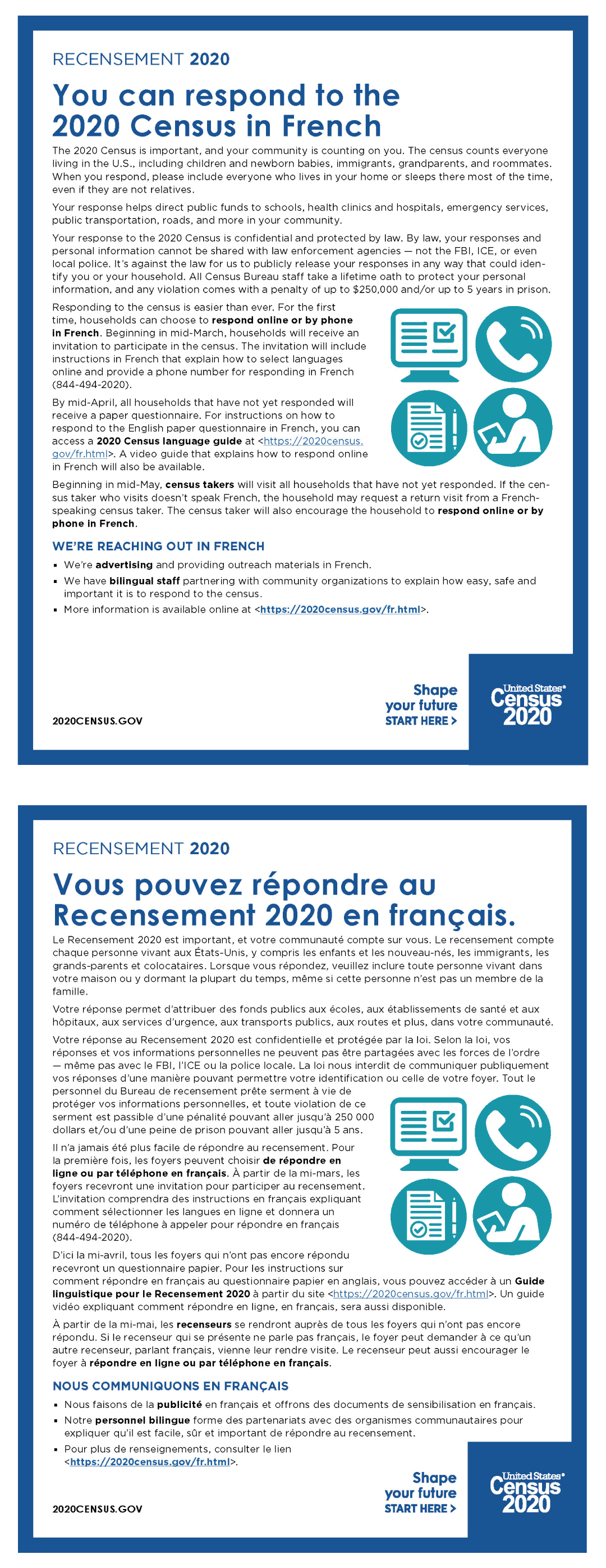 You can respond to the 2020 Census in French. (Vous pouvez répondre au Recensement 2020 en français.)