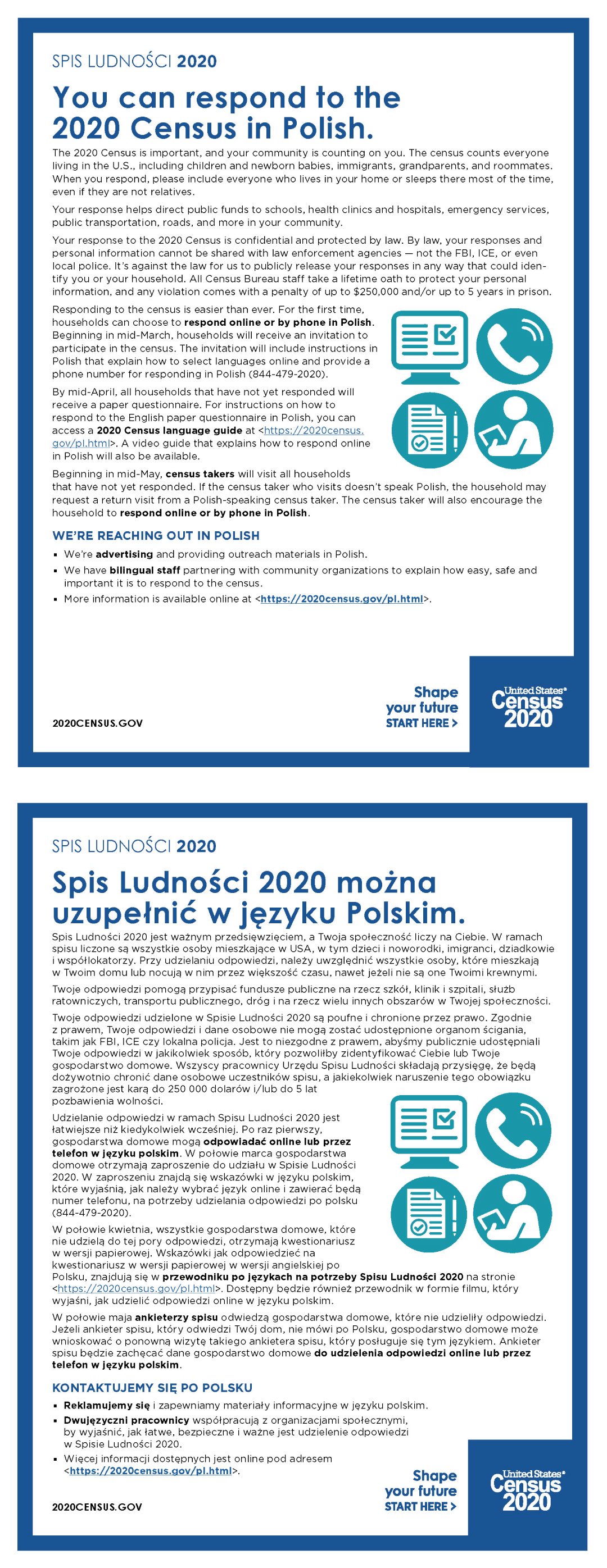 You can respond to the 2020 Census in Polish. (Spis Ludności 2020 można uzupełnić w języku Polskim.)