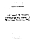 Estimates of Poverty Including the Value of Noncash Benefits: 1983