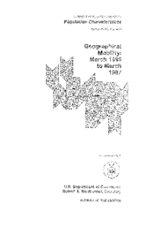 Geographical Mobility:  March 1986 to March 1987