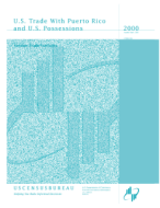 U.S. Trade With Puerto Rico and U.S. Possessions, 2000