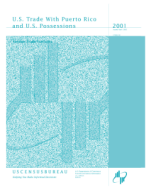 U.S. Trade With Puerto Rico And U.S. Possessions