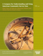A Compass for Understanding and Using American Community Survey Data: What Users of Data for American Indians and Alaska Natives Need to Know