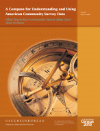 A Compass for Understanding and Using American Community Survey Data: What Puerto Rico Community Survey Data Users Need to Know