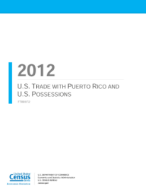 2012 U.S. Trade with Puerto Rico and U.S. Possessions