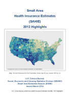 Small Area Health Insurance Estimates (SAHIE): 2012 Highlights