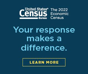 2022 Economic Census: Your Response Makes a Difference. Learn More