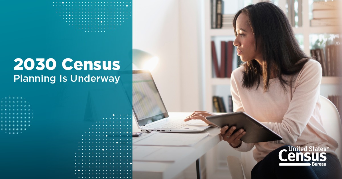 2030 Census Planning Is Underway