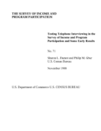 Testing Telephone Interviewing in the Survey of Income and Program Participation and Some Early Results