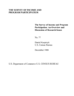 The Survey of Income and Program Participation: An Overview and Discussion of Research Issues