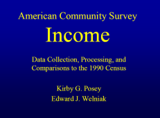 Income: Data Collection, Processing, and Comparisons to the 1990 Census, June 2000