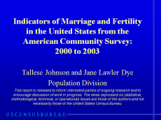 Indicators of Marriage and Fertility in the U.S.